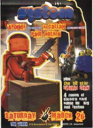 System 6 flyer, Saturday 26 March 2000 at the Arena, 210 Brunswick St, Fortitude Valley, Brisbane. Live teckno duo Apogee with DJ Callan direct from the UK and Paul Holden, plus the all star System crew. Four rooms of hard house, nu NRG and techno.