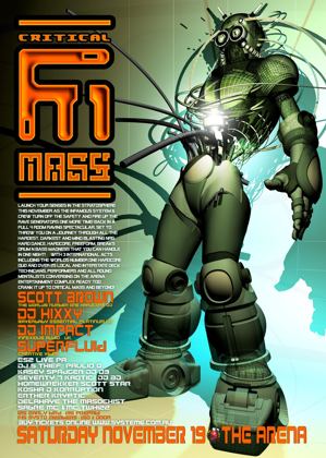 Critical Mass flyer, Saturday 19 November at the Arena, Brisbane. A four room System 6 rave with Scott Brown, the world's number one hardcore DJ, DJ Hixxy of Raverbaby and Essential Platinum UK, DJ Impact of Infexious Audio UK and Superfluid of Creative Vibes, plus ES2 live PA and over 25 local and interstate DJs including Thief, Paulio Q, Kasey, Spadger, DJ D3, Seventy 7, Kaotic, DJ BJ, Homewrekker, Scott Star, Kosha D, Korruption, Kryptic, Delahaye, The Masochist, Sabre MC and MC Twhizz.
