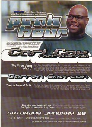 Peak Hour flyer, Saturday 20 January at the Arena, 210 Brunswick St, Fortitude Valley, Brisbane. Presented by System 6 Productions, the Arena, Agent Mad and Brisbane 247, with Carl Cox of FACT Australia and Darren Emerson of Underworld, plus Brisbane's System 6 crew Thief, BJ, Miss Tracy and Secret MC, and the House Factory crew Mark T, Gracie, Rasp and Havoc.
